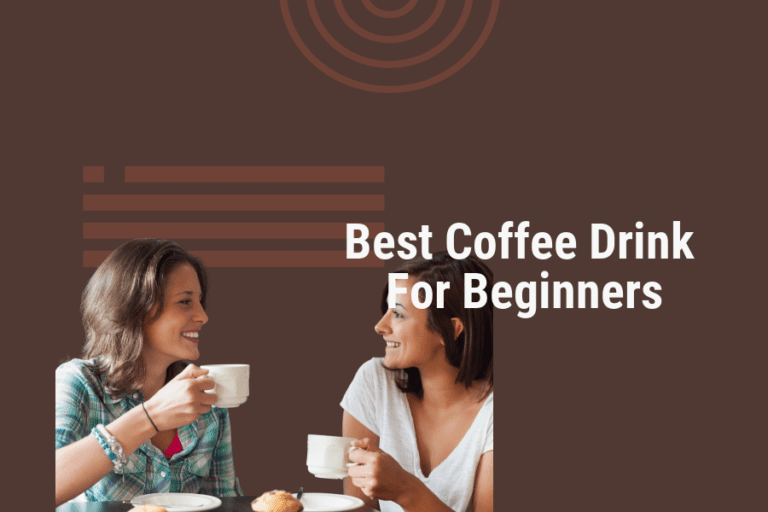 best coffee drink for beginners