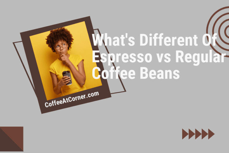 what’s different of espresso vs regular coffee beans