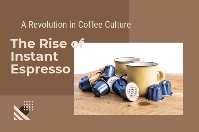 The Rise of Instant Espresso: A Revolution in Coffee Culture